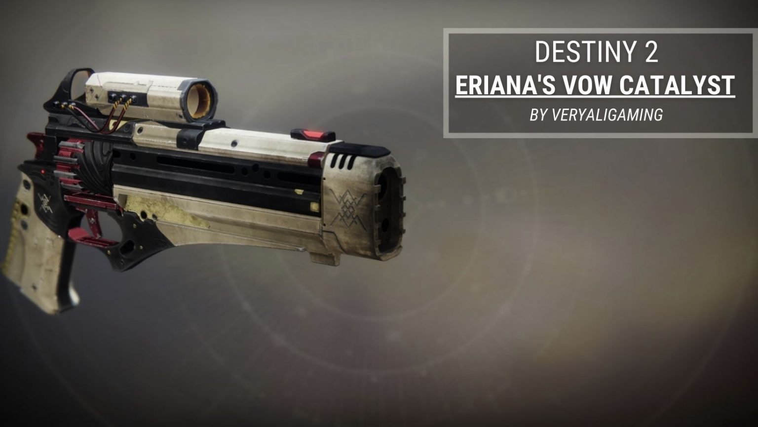 Destiny 2 Eriana’s Vow Catalyst Complete Guide [2021] VeryAli Gaming