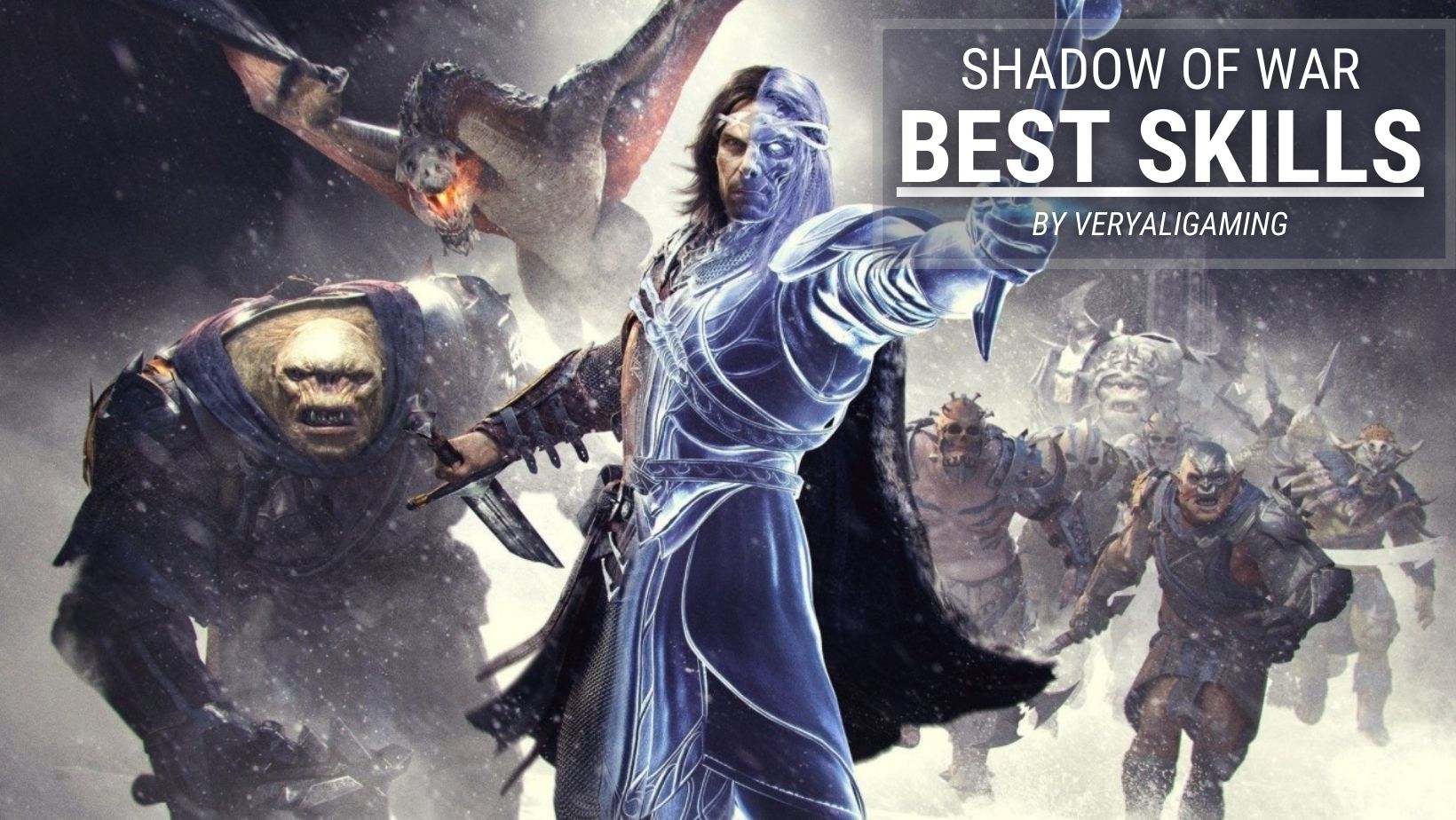 Shadow of War Best Skills: 10 Best Skills Ranked - VeryAli Gaming