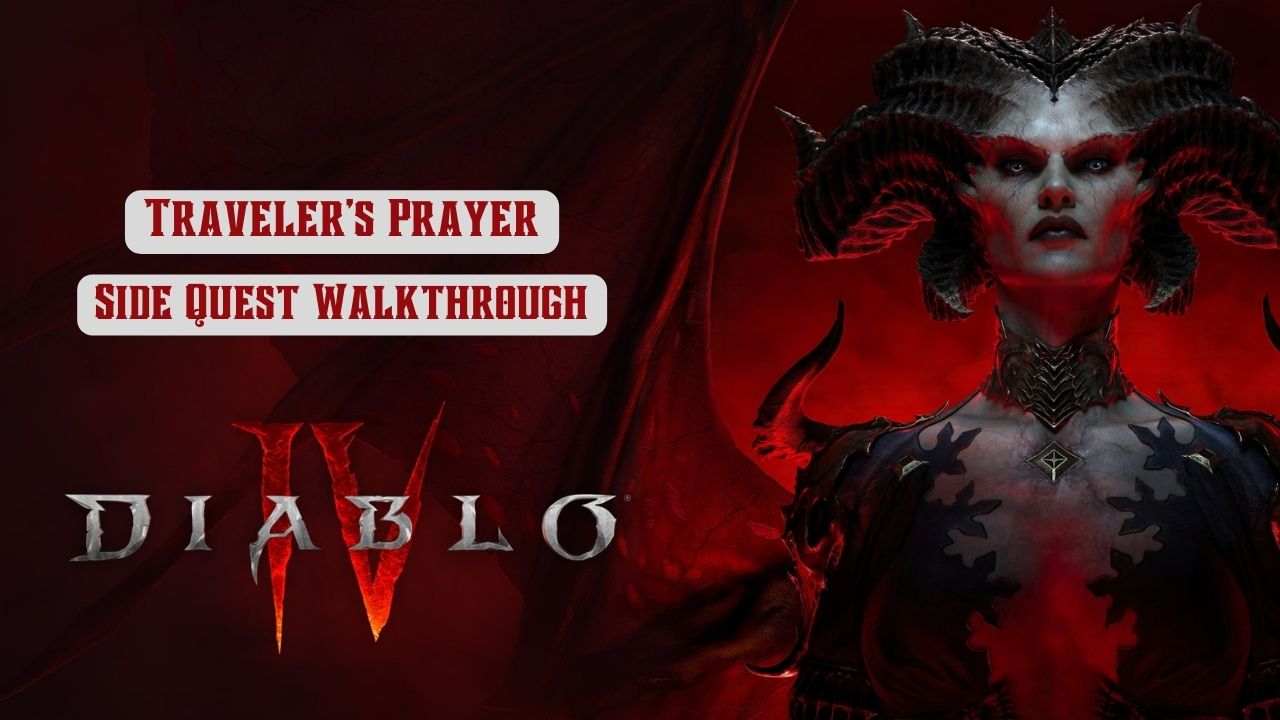 Diablo 4: Traveler's Prayer [Complete Steps] - VeryAli Gaming